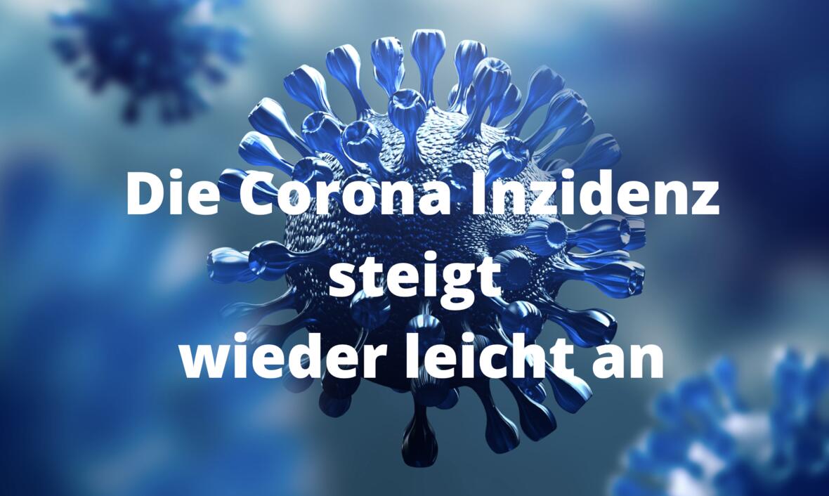 corona-inzidenz-steigt-wieder